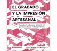 El Grabado Y La Impresion Artesanal
