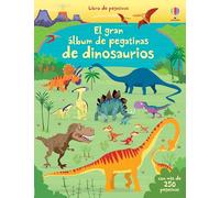 El gran álbum de pegatinas de dinosaurios (Pegatinas para todos)