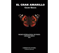 El gran amarillo: Premio Internacional de Poesía Gerardo Diego 2024 (Fuera de Colección)
