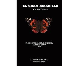 El gran amarillo: Premio Internacional de Poesía Gerardo Diego 2024 (Fuera de Colección)
