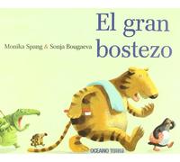 El gran bostezo: Una obra ideal para llevar una sonrisa en el momento de dormir