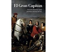 El Gran Capitán (Crónicas de la Historia)