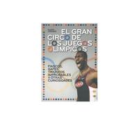 El gran circo de los Juegos Ol¡mpicos CONNER, FLOYD