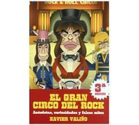 El gran circo del rock: anécdotas, curiosidades y falsos mitos (CINE)