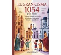 El Gran Cisma 1054 para niños: Cómo se dividió la Iglesia cristiana en Oriente y Occidente