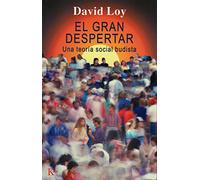 El gran despertar: Una Teoria Social Budista, El (SABIDURIA PERENNE)