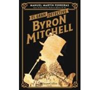 El Gran Detective Byron Mitchell