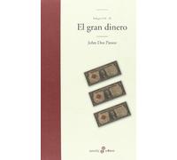 El gran dinero (Edhasa Literaria)