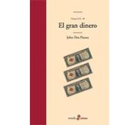 El Gran Dinero. Trilogia Usa Iii