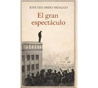 El gran espectáculo