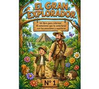 El Gran Explorador: Un viaje de conexión a través del color y el asombro