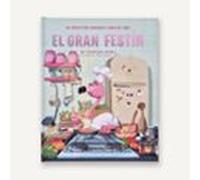 El Gran Festín - Un Cuento Para Aprender A Comer De Todo