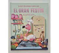 El gran festín - Un cuento para aprender a comer de todo: Un álbum ilustrado para conseguir una alimentación saludable y variada. Para niños y niñas a partir de 3 años.: 8 (Cuentos con valores)
