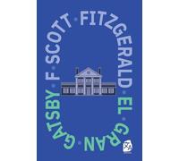 El gran Gatsby: nueva traducción al español: 1 (Clásicos en español)