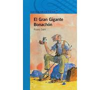El gran gigante bonachon / The BFG (Spanish Edition) by Roald Dahl (2013-11-22)
