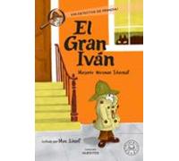 El gran Iván: ¡Un detective de primera! (Huesitos)