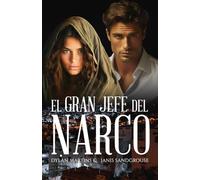 El gran jefe del narco