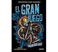 El Gran Juego (El Gran Juego 1): Solo uno puede ganar (Universo Una herencia en juego)