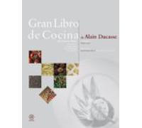 El Gran Libro De Cocina De Alain Ducasse