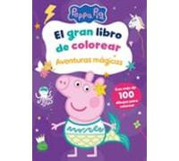 El gran libro de colorear. Aventuras mágicas (Peppa Pig. Actividades): Con más de 100 dibujos para colorear (Altea)