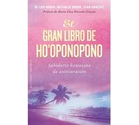 El Gran Libro De Ho’Oponopono: Sabiduria Hawaina De Autocuracion (NUEVA CONSCIENCIA)