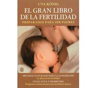 EL GRAN LIBRO DE LA FERTILIDAD (EMBARAZO)