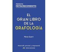 El Gran libro de la Grafología (Proyecto Metacrecimiento)