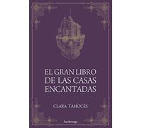 El Gran Libro De Las Casas Encantadas