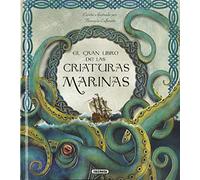 El gran libro de las criaturas marinas – Libros fantásticos – Susaeta