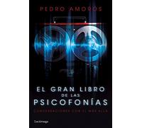 El gran libro de las psicofonías: Conversaciones con el Más Allá (PRACTICA)