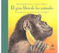 Gran Libro De Los Animales, El: Contado por un director de zoológico (Escalera de lectura)