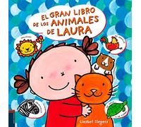 El gran libro de los animales de Laura (Álbumes ilustrados)