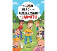 El gran libro de los chistes malos de Jaimito (Ficción Kids)
