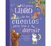 El Gran Libro De Los Cuentos Para Irse A Dormir