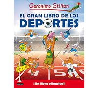 El gran libro de los deportes (Geronimo Stilton. Conocimientos)