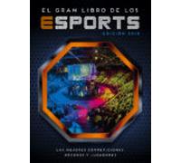 El Gran Libro De Los Esports (ed. 2018)