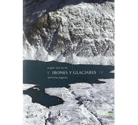 El Gran Libro De Los Ibones Y Glaciares Del Pirineo Aragones