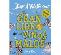 El gran libro de los niños malos | David Walliams