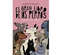 El gran libro de los perros segun mi gato | Alberto Montt