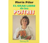 El Gran Libro De Los Postres/the Big Book of Desserts