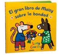 El gran libro de Maisy sobre la bondad - Álbum Ilustrado. Libro Infantil sobre la Amistad y la Bondad: 3