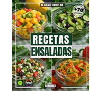 El gran libro de Recetas ensaladas: los mejores refrescos de verano: combinaciones dulces, ensaladas de todo el mundo y delicias ricas en calorías.