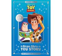 El gran libro de Toy Story (Disney. Actividades): Con actividades educativas (Aprendo con Disney)