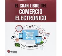 El gran libro del comercio electrónico (SIN COLECCION)