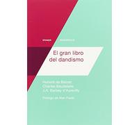 El Gran Libro Del Dandismo (Ensayo)