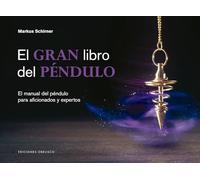 El Gran Libro Del Péndulo (FENG-SHUI)