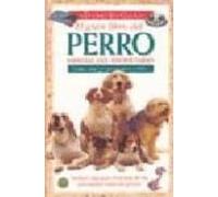 El Gran Libro Del Perro: Manual Del Propietario