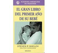 El Gran Libro Del Primer Año De Su Bebe