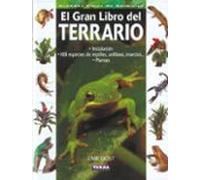El Gran Libro Del Terrario