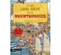 El gran libro juego de los aventureros: Un libro infantil con 3 niveles de juego, de 3 a 8 años. Jugar y aprender. ¡Conoce 6 aventureros y aventureras distintos! (Libros juegos)